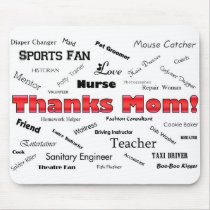 Thanks Mom! mousepads