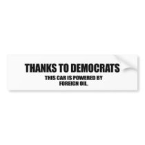 Thanks to democrats bumper stickers