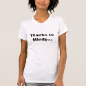 Thanks to Mindy... t-shirts
