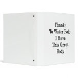 Thanks To Water Polo I Have This Great Body binders