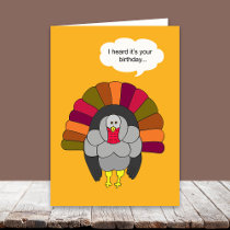 Thanksgiving Birthday -- Turkey cards by KathyHenis Thanksgiving Birthday -- Turkey cards