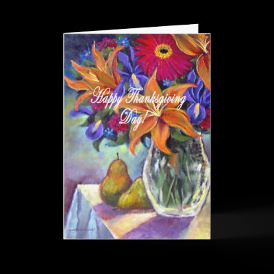 Thanksgiving Day Flowers & Pears Painting - Multi Greeting Card by JUDERM