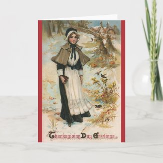 Thanksgiving Day Greetings with a Pilgrim Woman Cards