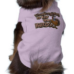 Thanksgiving Is For The Birds Dog T-Shirt pet clothing