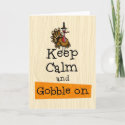 Thanksgiving - Keep Calm and Gobbel On card