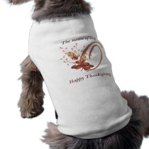 Thanksgiving monogram Letter O Dog Shirt