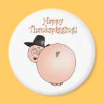 "Thankspigging" Funny Cartoon Pig Thanksgiving magnets