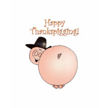 "Thankspigging" Funny Cartoon Pig Thanksgiving t-shirts