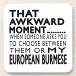 That Awkward Moment European Burmese Designs Coasters