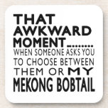 That Awkward Moment Mekong bobtail.Designs Coaster