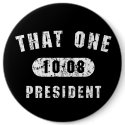 That One 10-08 President Barack Obama Black Button