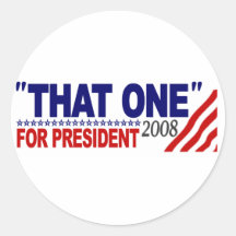 "That One" For President (Obama McCain Debate) Sticker