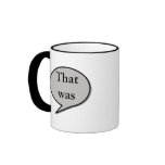 That was Easy Mug
