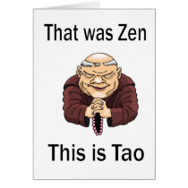 That Was Zen, This Is Tao Card