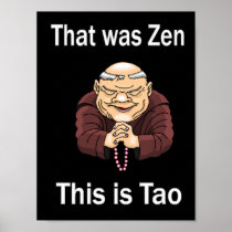 That Was Zen, This Is Tao Poster