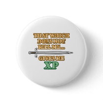 That Which Does Not Kill Me Pin