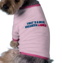 That's a Deal Breaker Ladies! pet clothing by jamierushad That's a Deal Breaker Ladies! pet clothing