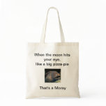 That's a moray bag