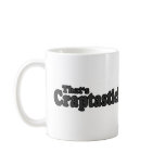 That's Craptastic ! Mug