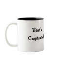 That's Craptastic! mugs by TheBigTees That's Craptastic! mugs