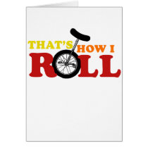 Thats how I roll cards