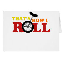 Thats how I roll cards