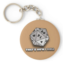 That's How I Roll d20 Key Chain