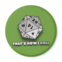 That's How I Roll d20 Magnets