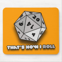That's How I Roll d20 Use Pad