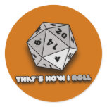 That's How I Roll d20 Stickers