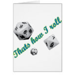 That's How I Roll Dice Cards