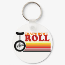 Thats how I roll keychains by matt2364 Thats how I roll keychains