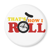 Thats how I roll magnets