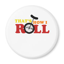 Thats how I roll magnets