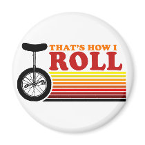 Thats how I roll magnets