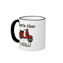 That's How I Roll Moped Coffee Mugs