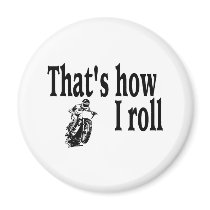 Thats How I Roll (Motocross) magnets