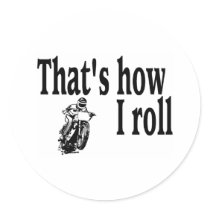 Thats How I Roll (Motocross) stickers