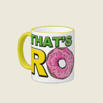 That's How I Roll Mug by ruderetro That's How I Roll Mug
