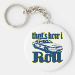 Thats How I Roll Police Keychains
