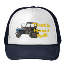 That's How I Roll Tractor Cap