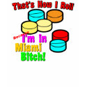 That's How I Roll t-shirts