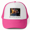 thats just the way they roll hat