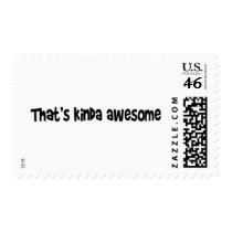 That'S Kinda Awesome postage by worldsfair That'S Kinda Awesome postage