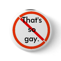 That's (not) gay buttons by hazelnut1 That's (not) gay buttons
