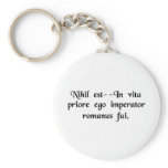 That's nothing--in a previous life I was a Roman.. Keychain