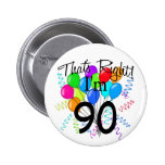 That's Right I'm 90 Buttons