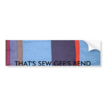THAT'S SEW GEE'S BEND bumper stickers