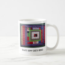 THAT'S SEW GEE'S BEND COFFEE MUG