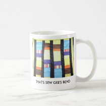 THAT'S SEW GEE'S BEND mugs